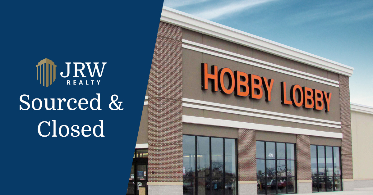 JRW Realty Closes 10 Million Transaction on Hobby Lobby in West Des Moines, IA